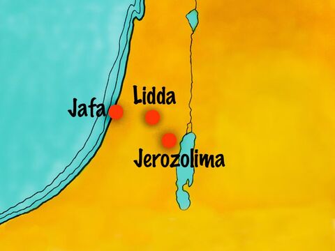 Tabita mieszkała w portowym mieście Jafa, niedaleko od Liddy, gdzie przebywał Piotr. – Slajd 4